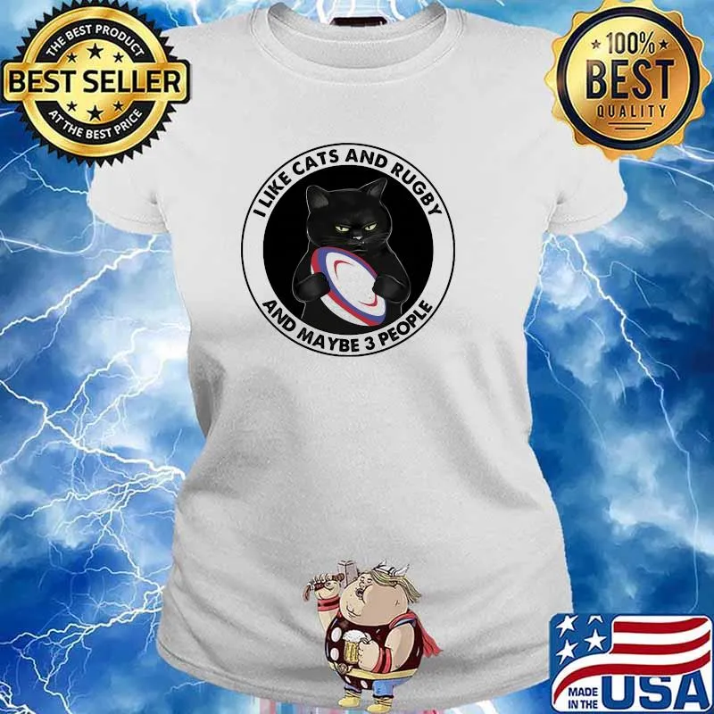 I Like Cats And Rugby And Maybe 3 People Shirt Ladies tee