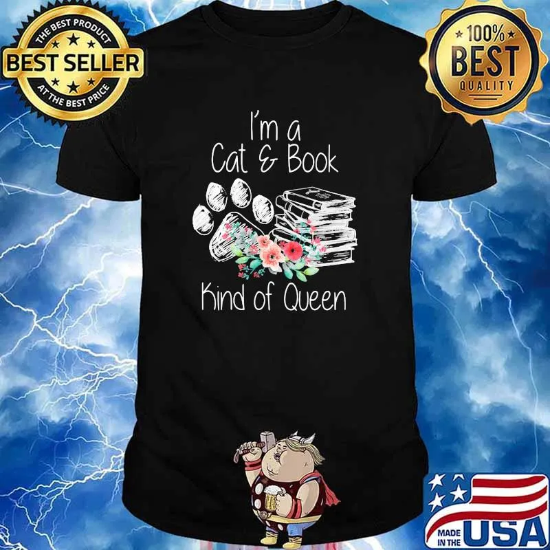 I'm a Cat And Book Kind Of Queen Flower shirt
