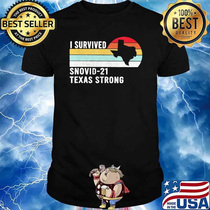 I Survived Snovid 21 Texas Strong Vintage shirt