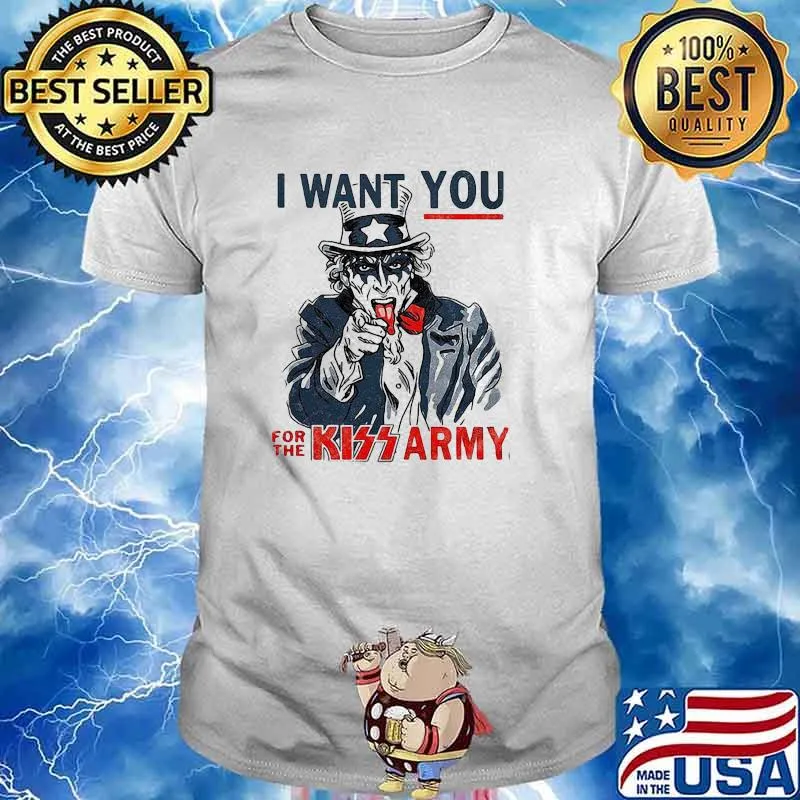 I want you for the kiss army uncle sam shirt