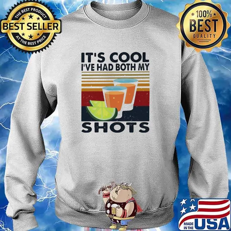 It's Cool I've Had Both My Shots Vintage Sweater