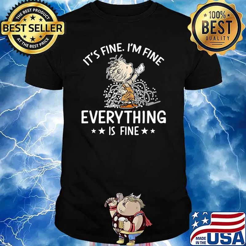 It's fine i'm fine everything is fine charlie shirt