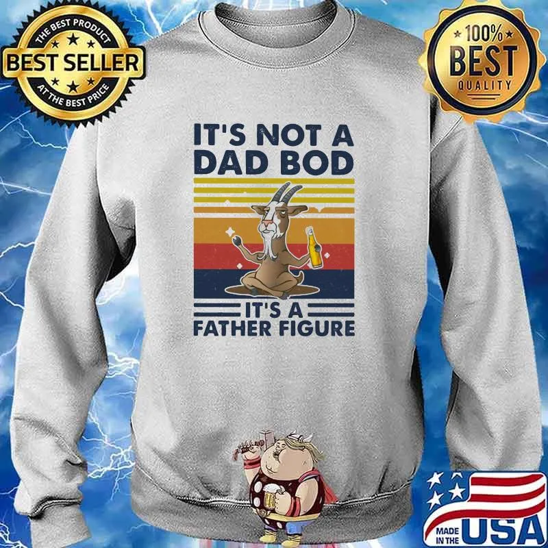 IT's Not a Dad Bod It's A Father Figure Goat Vintage Sweater