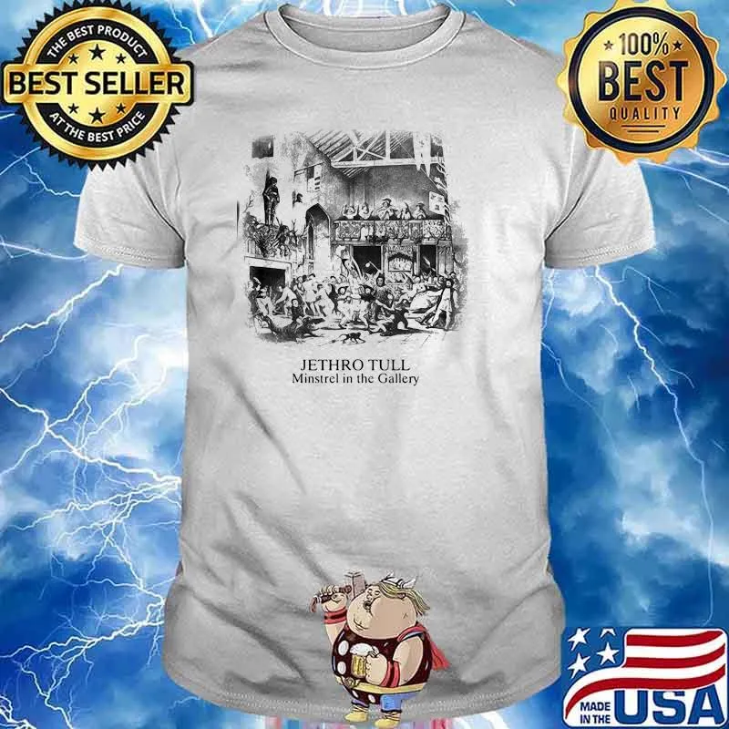 Jethro tull Minstrel in the Gallery shirt