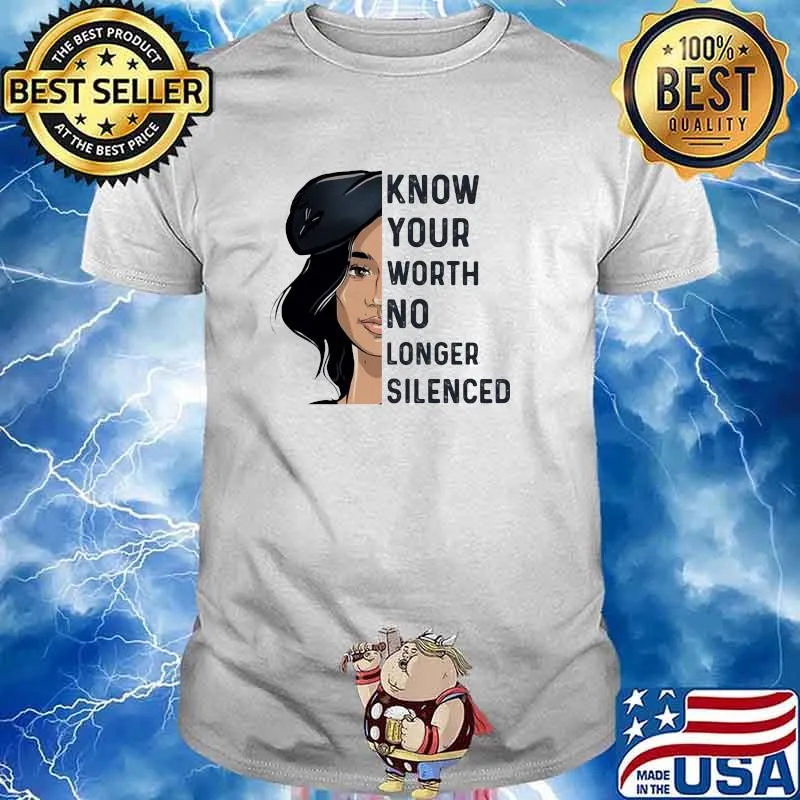 Know Your Worth No Longer Silenced Girl Shirt