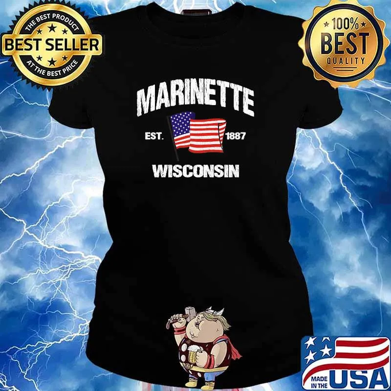 Marinette Wisconsin WI 1887 USA Flag Shirt Ladies tee