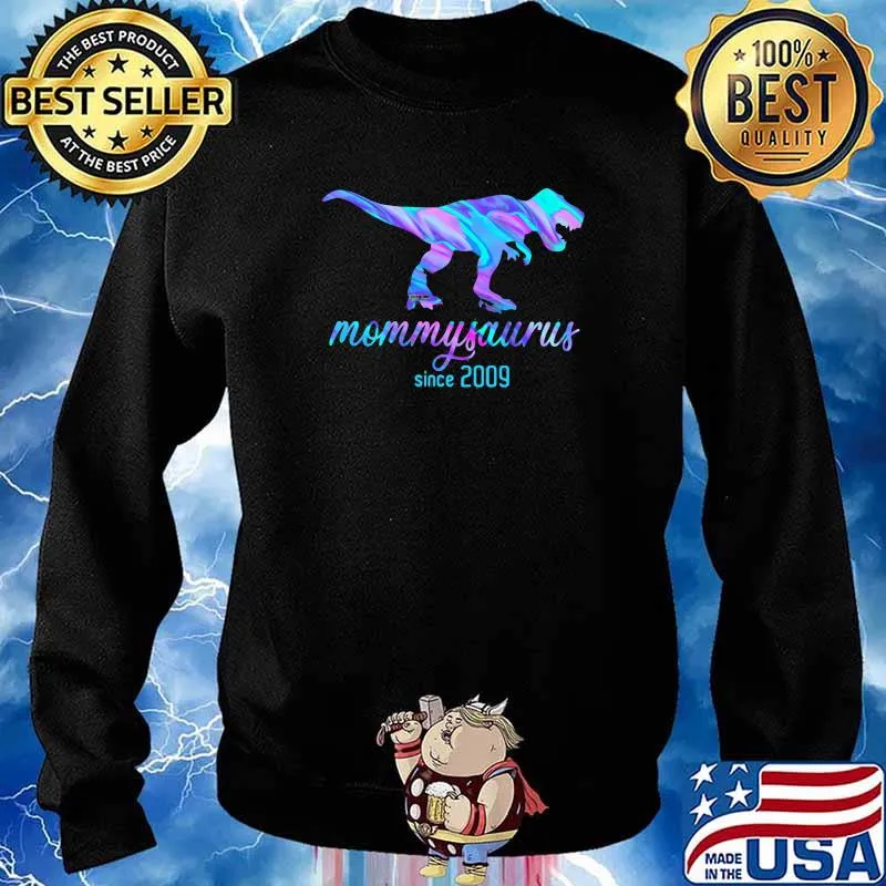 Mommysaurus Since 2009 Dinosaur Hologram Shirt Sweater