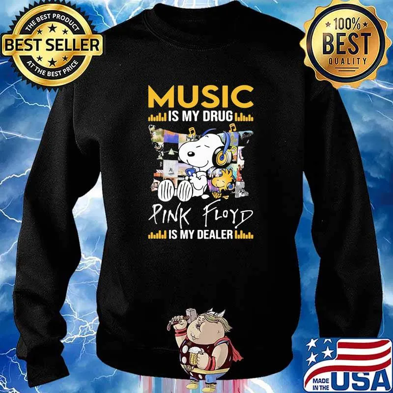 Music is my drug pink floyd is my dealer snoopy Sweater