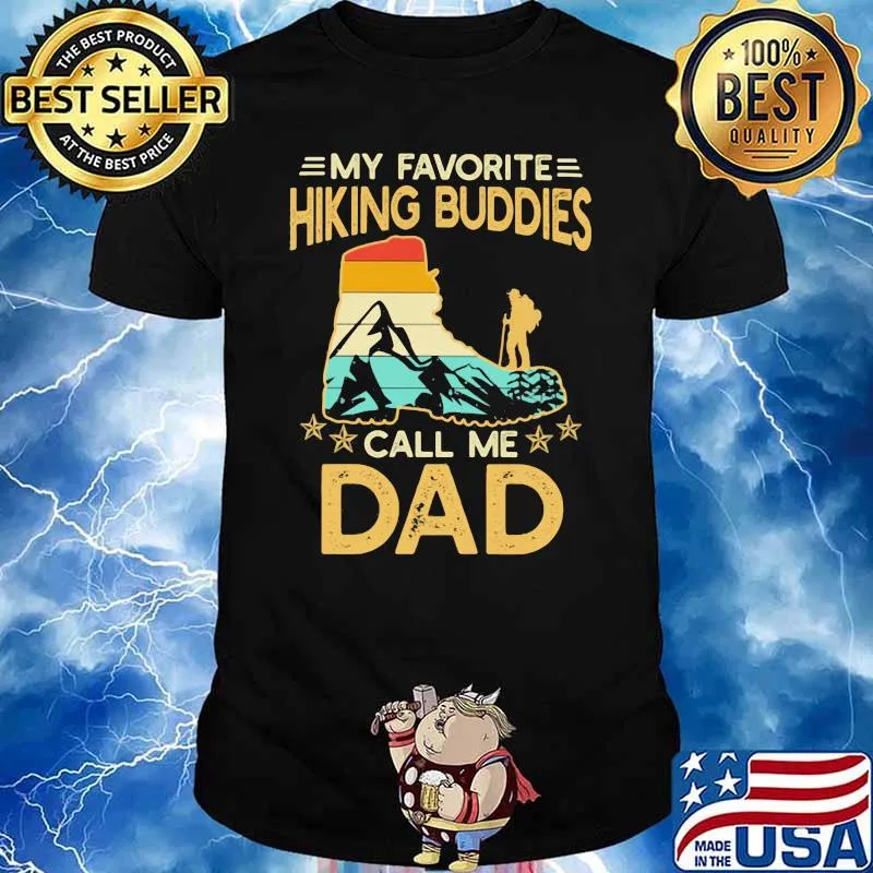 My Favorite Hiking Buddies Call Me Dad Foot Vintage shirt