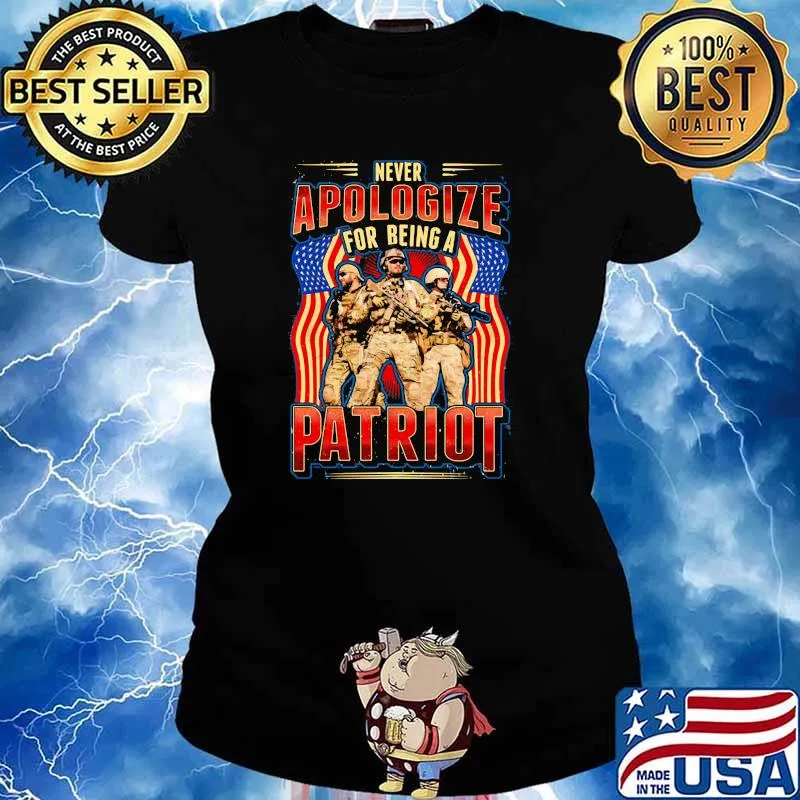 Never Apologize For Being A Patriot Veteran American Flag Shirt Ladies tee