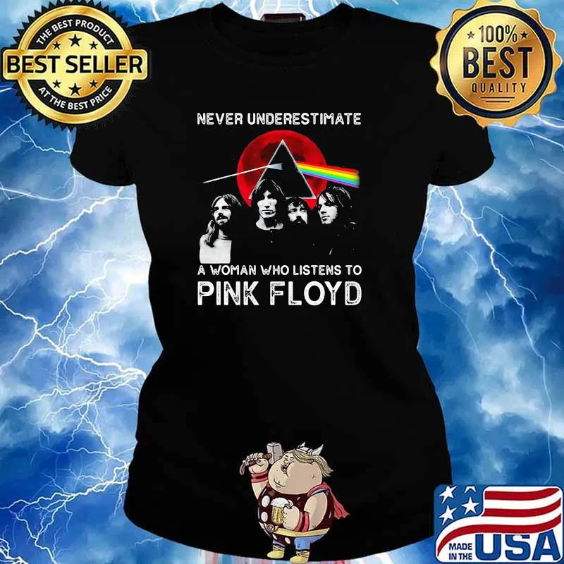 Never underestimate a woman who listens to pink floyd blood moon Ladies tee