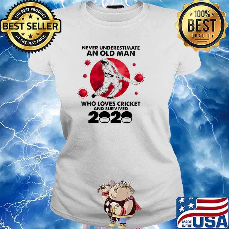 Never Underestimate An Old Man Who Loves Cricket And Survived 2020 BLood Moon Shirt Ladies tee