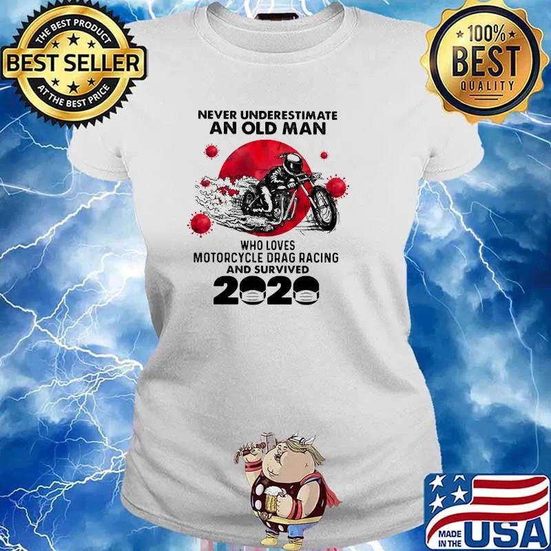 Never Underestimate An Old Man Who Loves Motorcycle Drag Racing And Survived 2020 BLood Moon Shirt Ladies tee