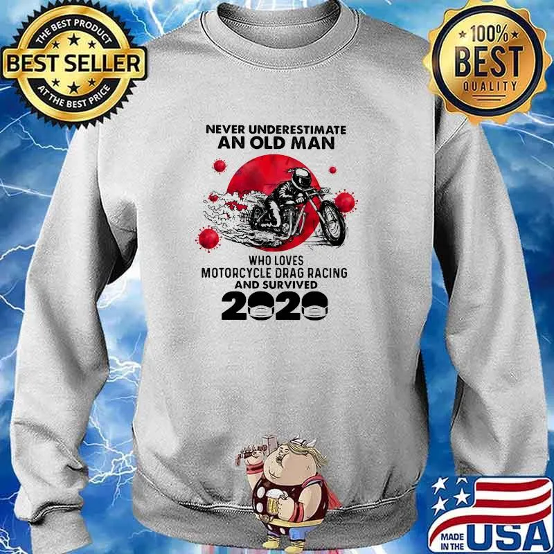 Never Underestimate An Old Man Who Loves Motorcycle Drag Racing And Survived 2020 BLood Moon Shirt Sweater