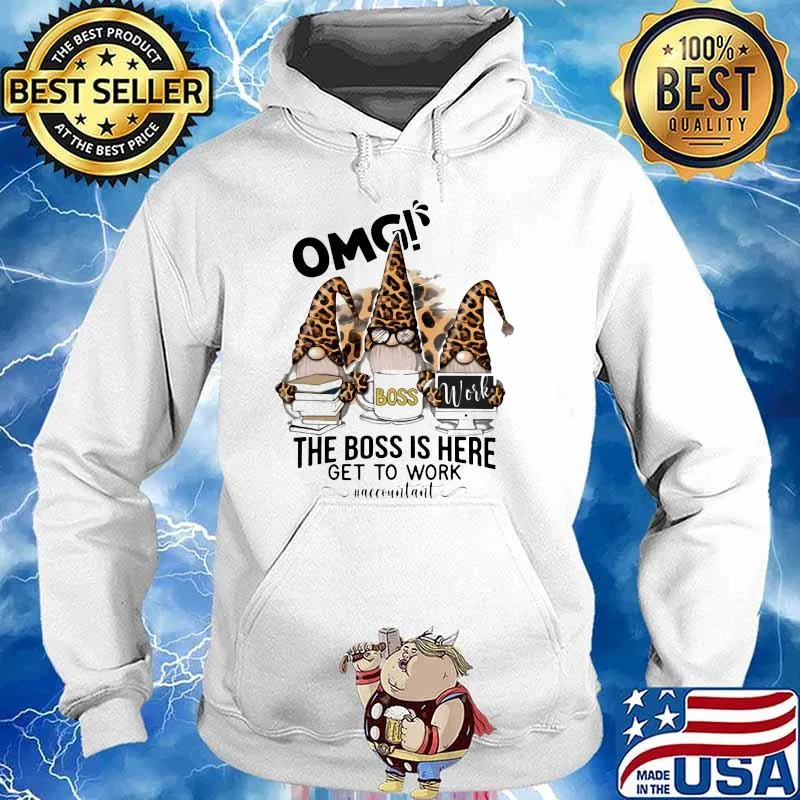 OMG boss work the boss is here get to work accounitant gnome leopard Hoodie