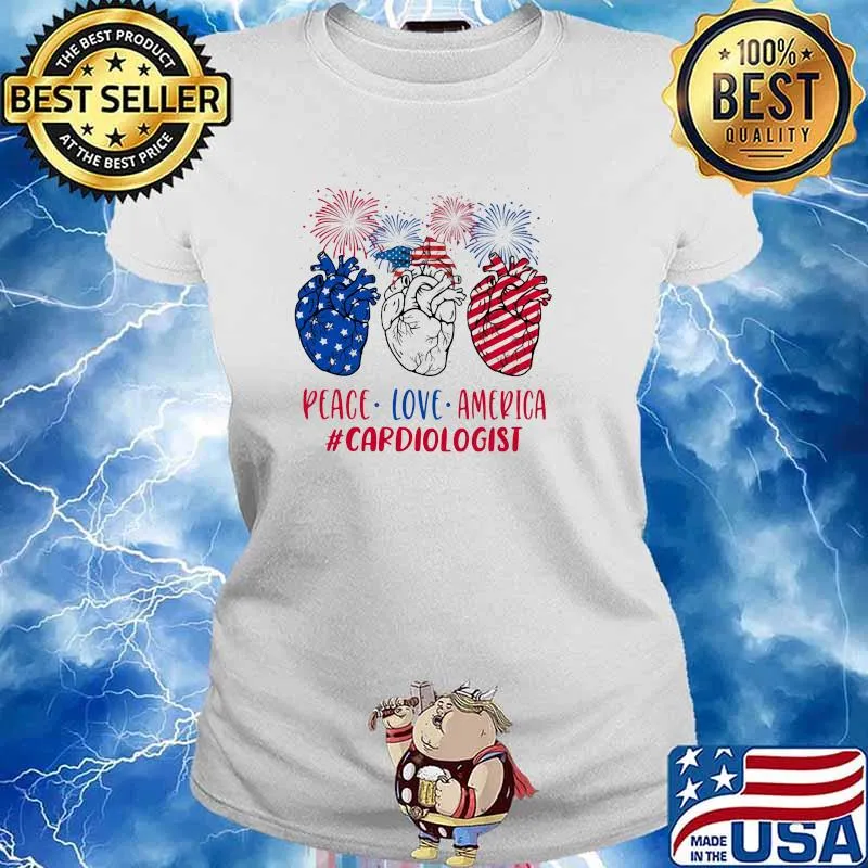 Peace Love America Cardiologist Heart Firework 4th Of July Shirt Ladies tee