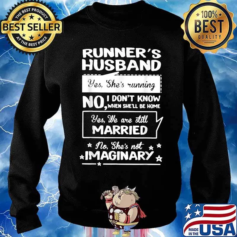 Runner's Husband Yes She's Running No She Not Imaginary Shirt Sweater