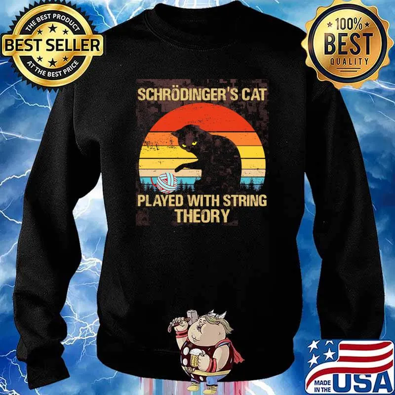 Schrodinger's Cat Played With STring Theory Cat Vintage Shirt Sweater