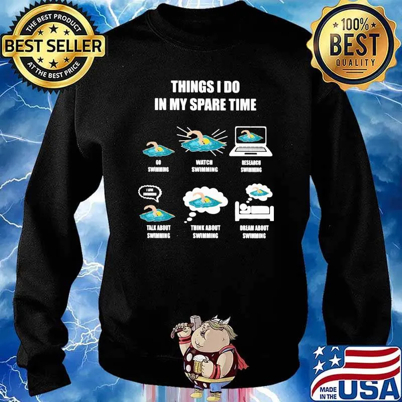 Things I Do In My Spare Time Swimming Shirt Sweater