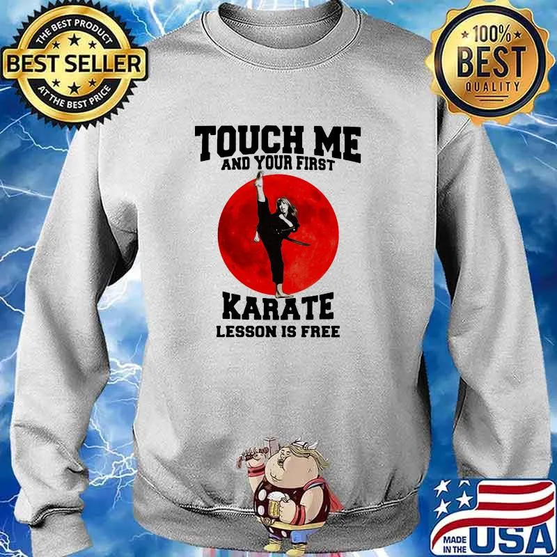 Tough Me And Your First Karate Lesson Is Ferr Blood Moon Shirt Sweater