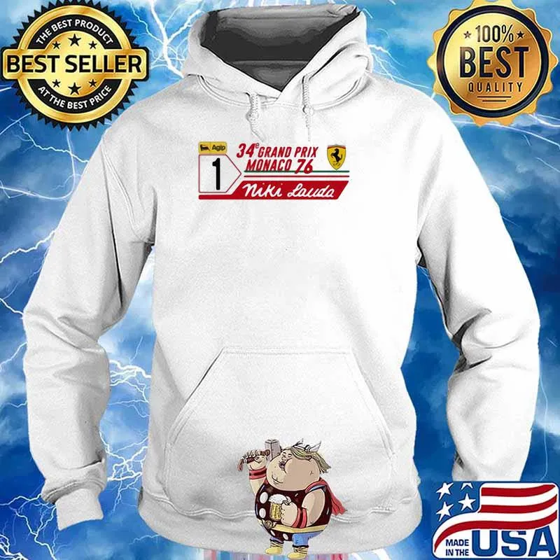 34 Grand Prix Monaco 76 Niki Lauda Ferrari Shirt Hoodie