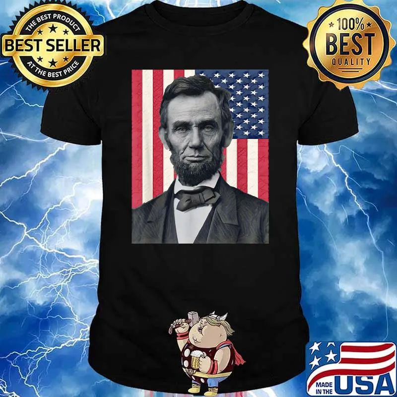 Abraham Abe Lincoln July 4th Holiday USA T-Shirt