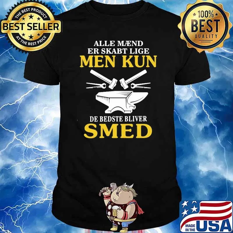 Alle Maend Er Skarbt Lige Men Kun Shirt