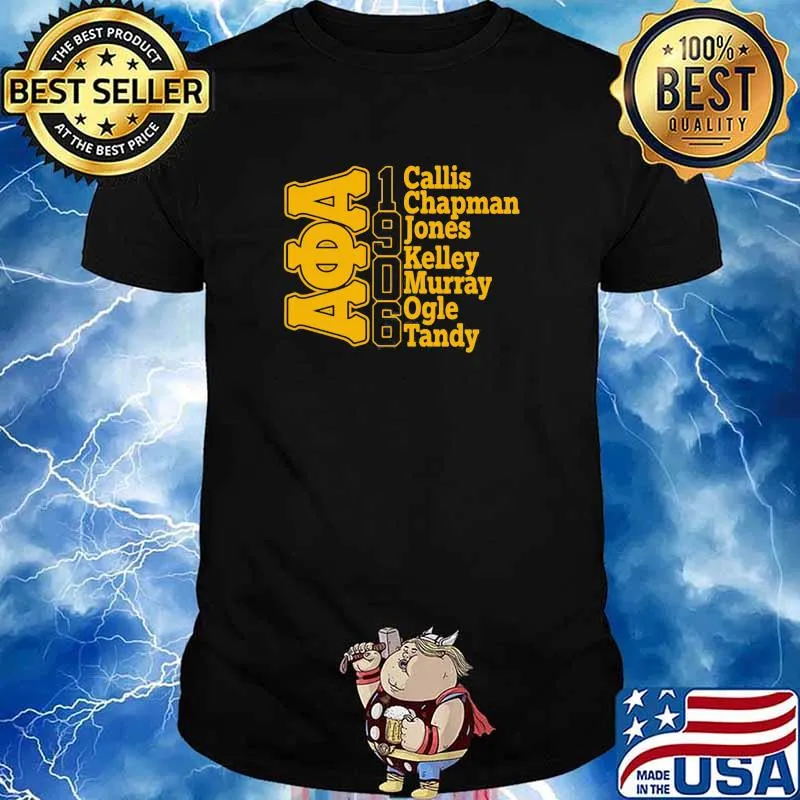 Alpha phi alpha Callis chapman jones kelley murray ogle tandy 1906 shirt