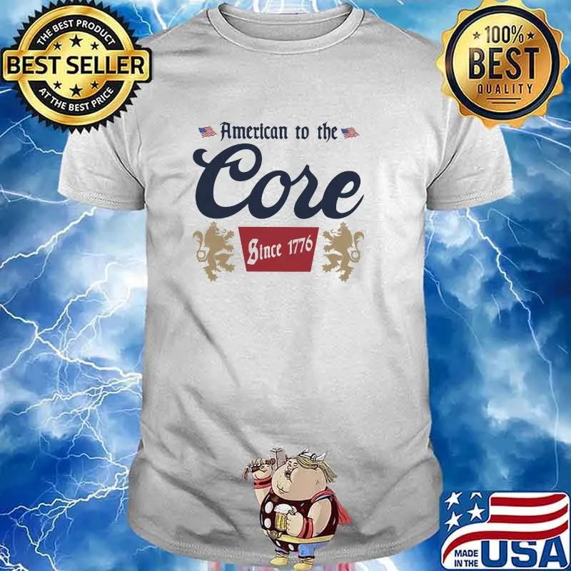 American to the core since 1776 lion king shirt