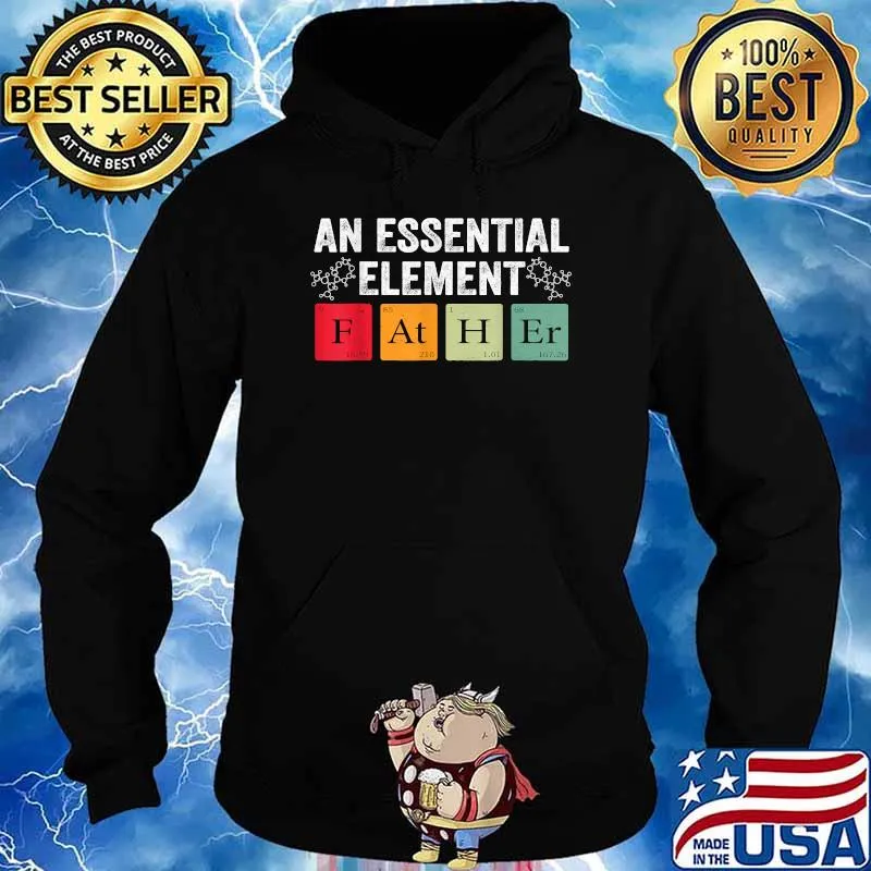 An Essential Element Vintage Father's Day Periodic Table T-Shirt Hoodie