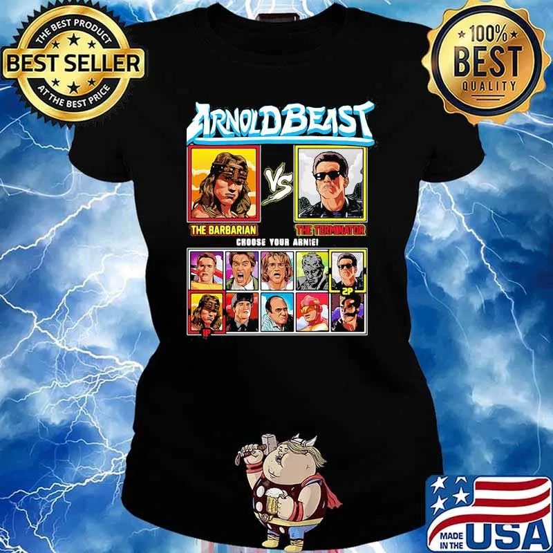 Arnold beast the barbarian vs the terminator choose your arnie Ladies tee