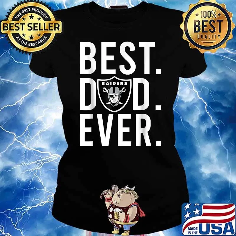 Best Dad Ever Raider Shirt Ladies tee