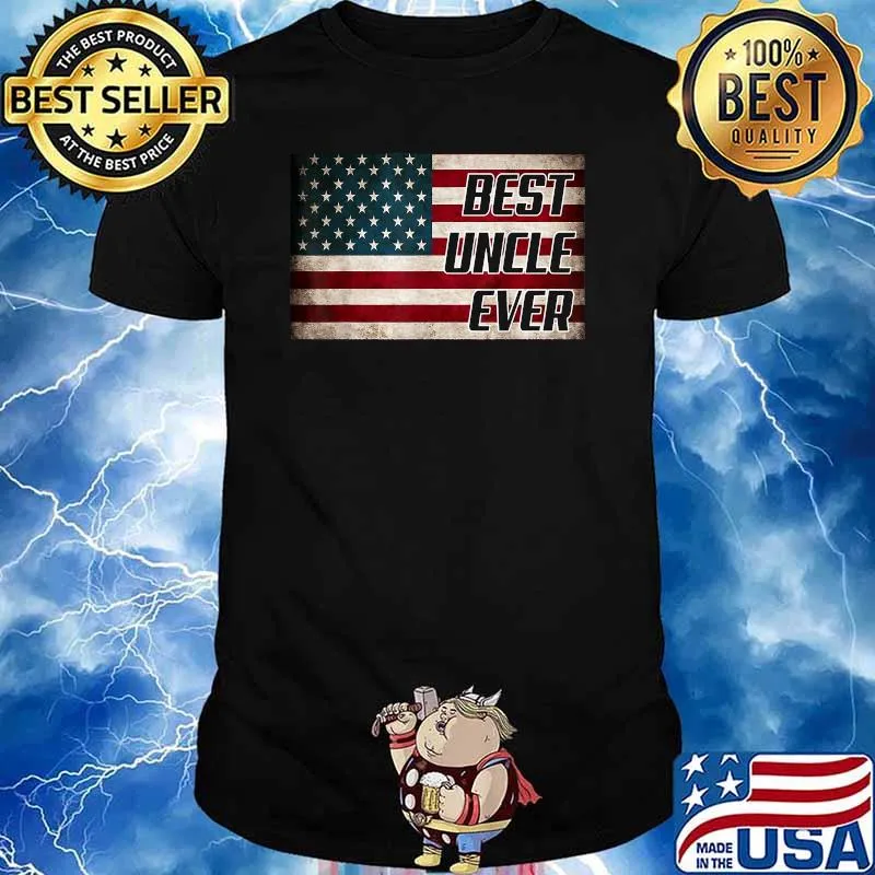 Best Uncle Ever Father's Day American Flag T-Shirt