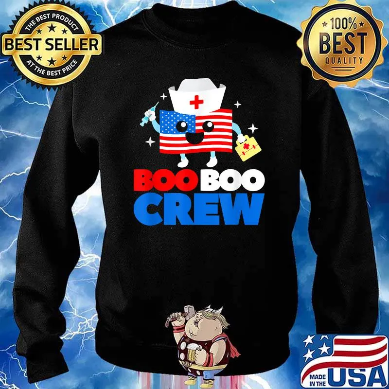 Boo Boo Crew American Flag Funny 4th Of July USA Nurse T-Shirt Sweater