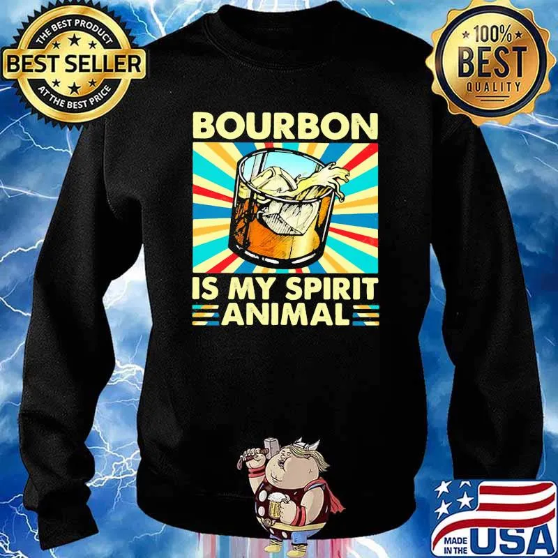 Bourbon is my spirit animal vintage s Sweater