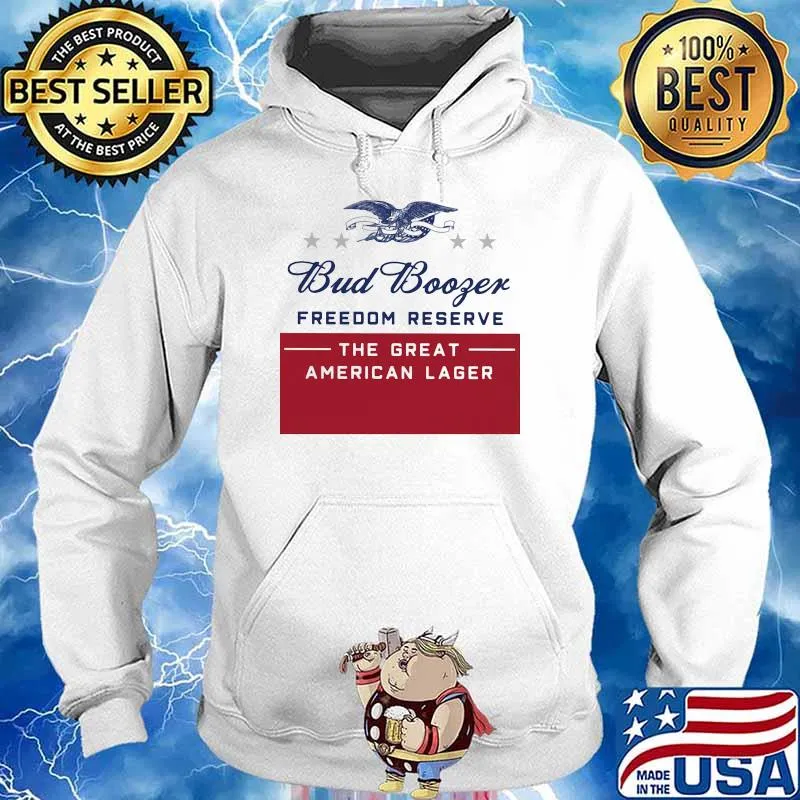 Bud Booger freedom reserve the great american lager Hoodie