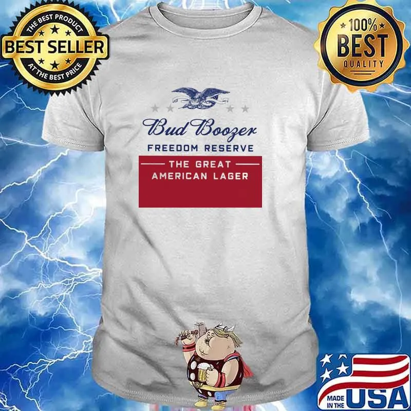 Bud Booger freedom reserve the great american lager shirt