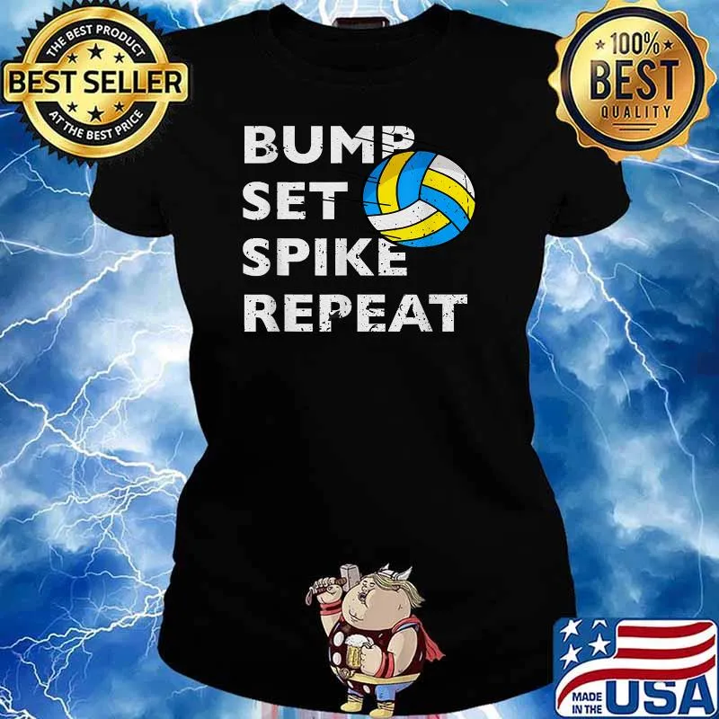 Bump Set Spike Repeat Volleyball Lover T-Shirt Ladies tee