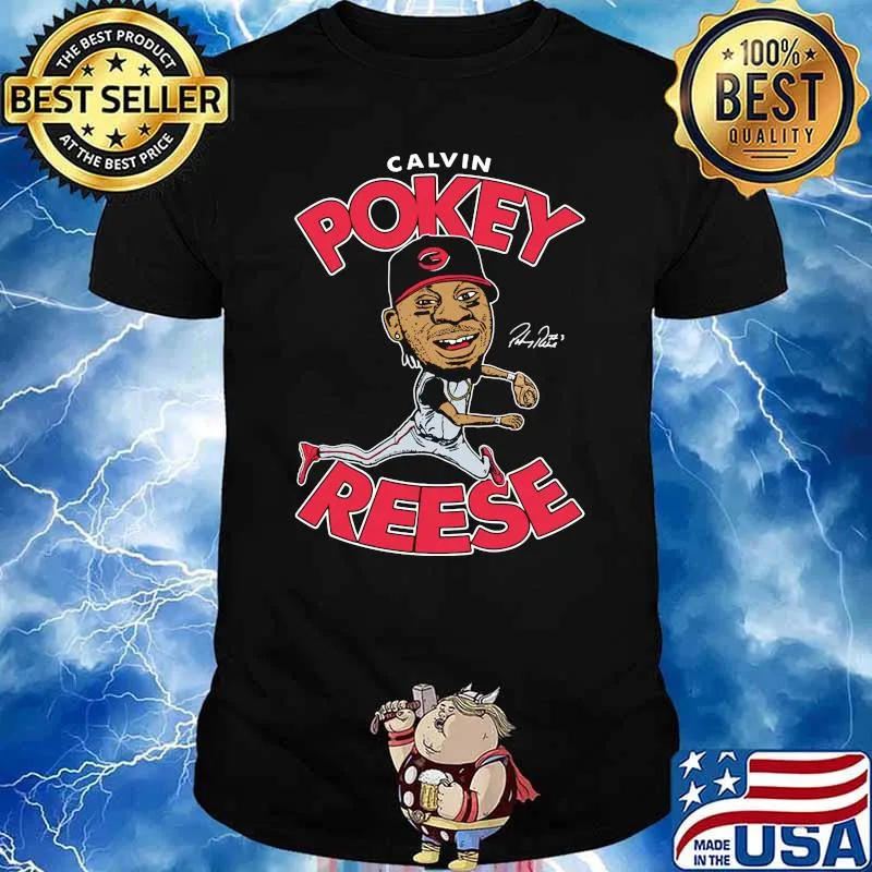Calvin pokey reese shirt
