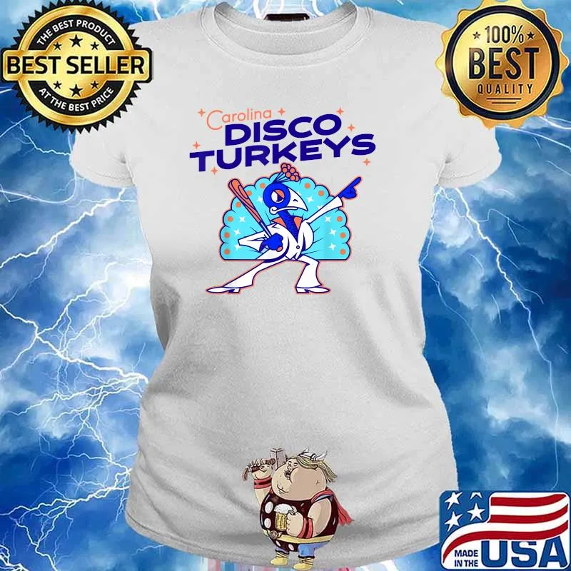 Carolinas Disco Turkeys T-Shirt Ladies tee