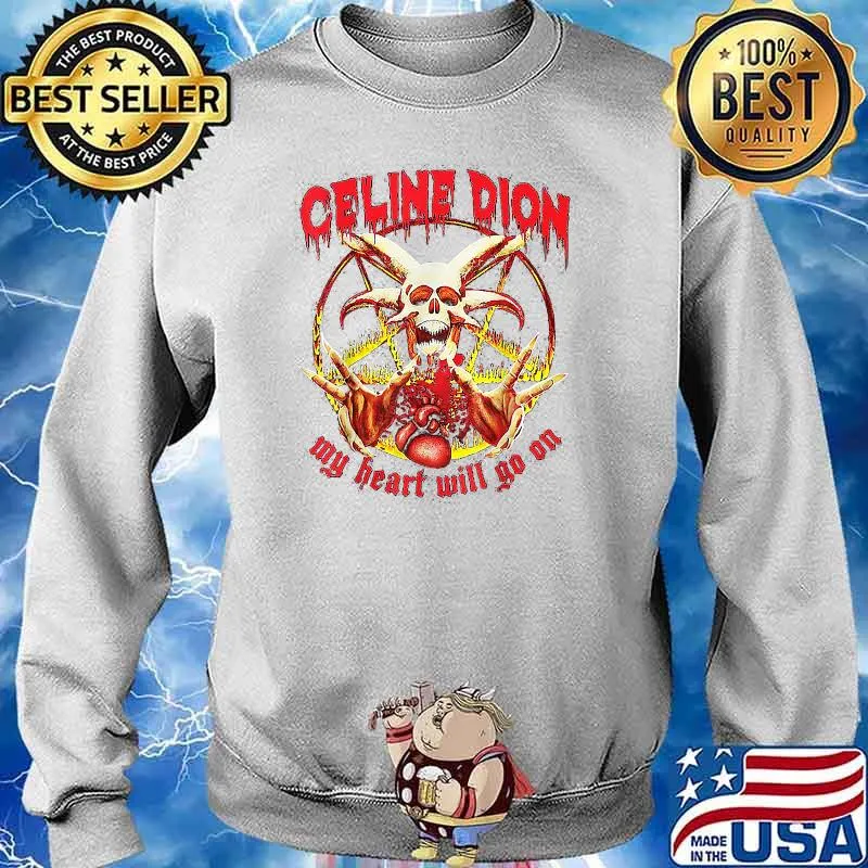 Celine Dion my heart will go on skull T-Shirt Sweater