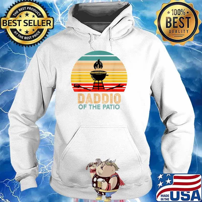 Daddio Of The Patio BBQ Grill Barbecue Father's Day Vintage T-Shirt Hoodie