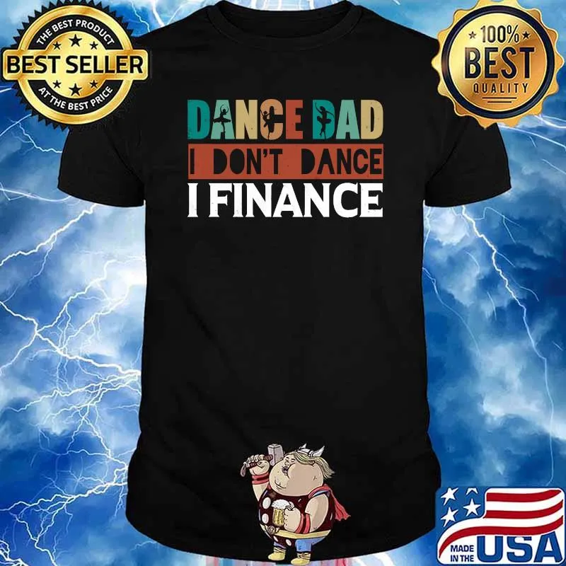 Dance Dad Don't Dance Finance Father Retro T-Shirt