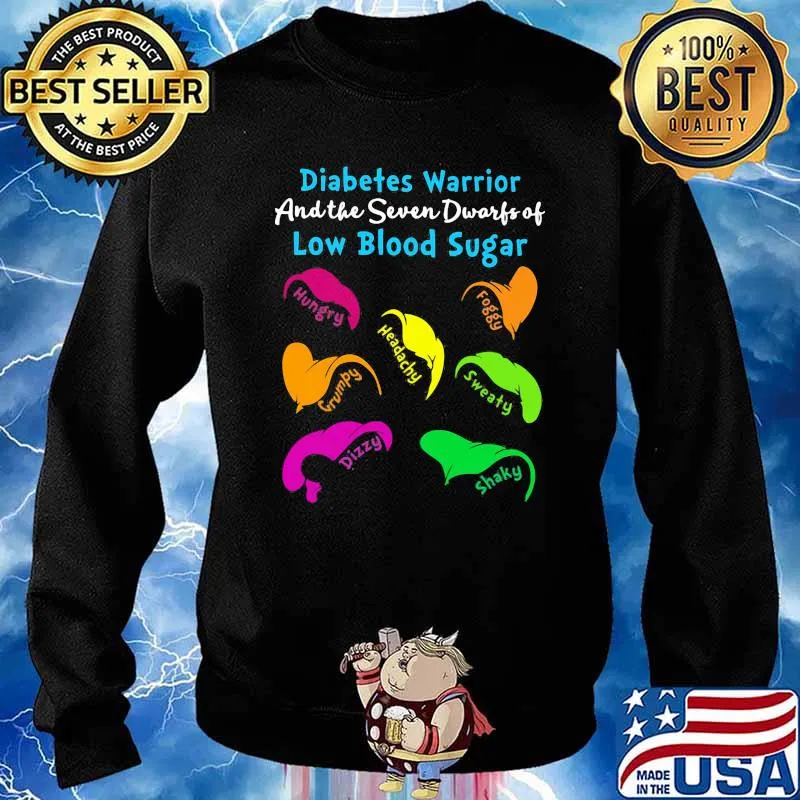 Diabetes Warrior And The Seven Dwarfs Of Low Blood Sugar Shirt Sweater