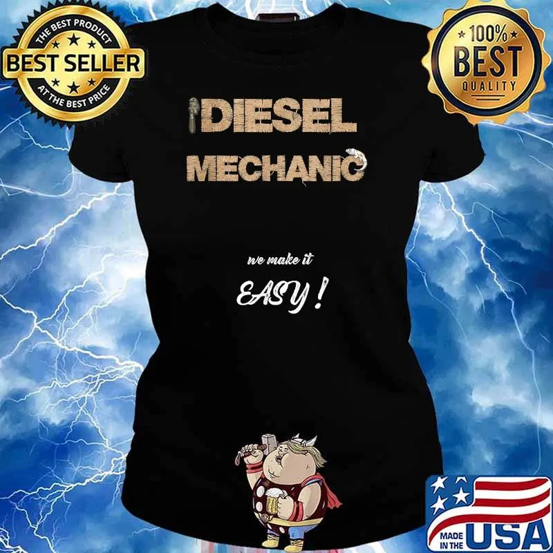 Diesel mechanic we make it easy T-Shirt Ladies tee