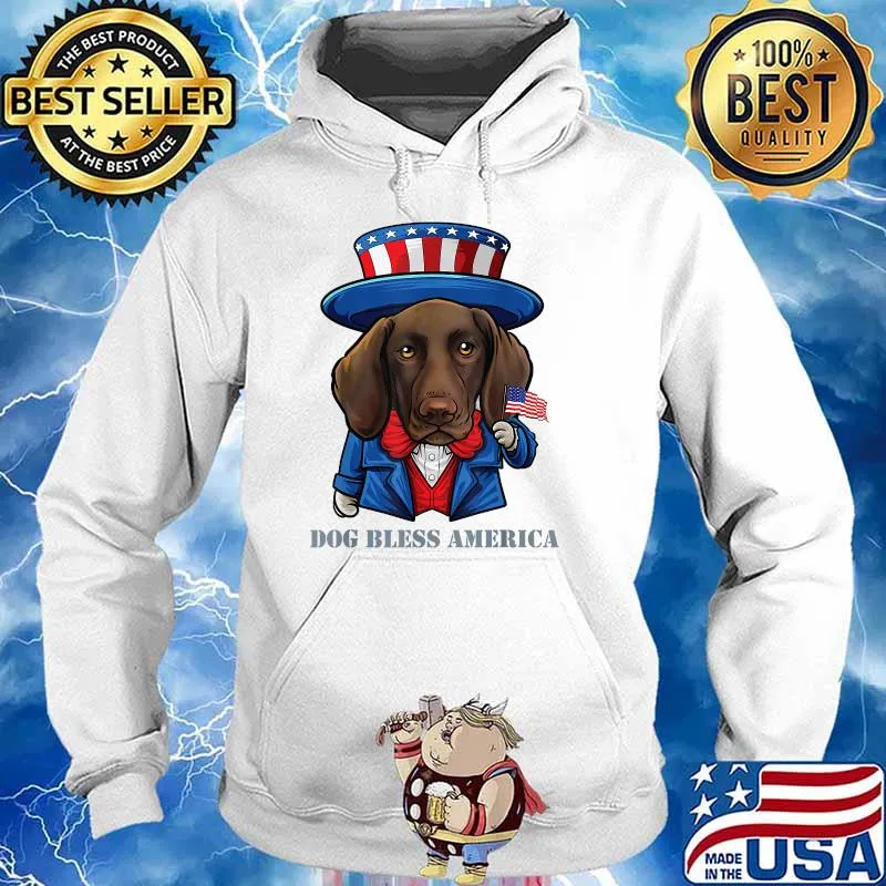 Dog bless america Funny German Shorthaired Pointer Dog 4th of July T-Shirt Hoodie