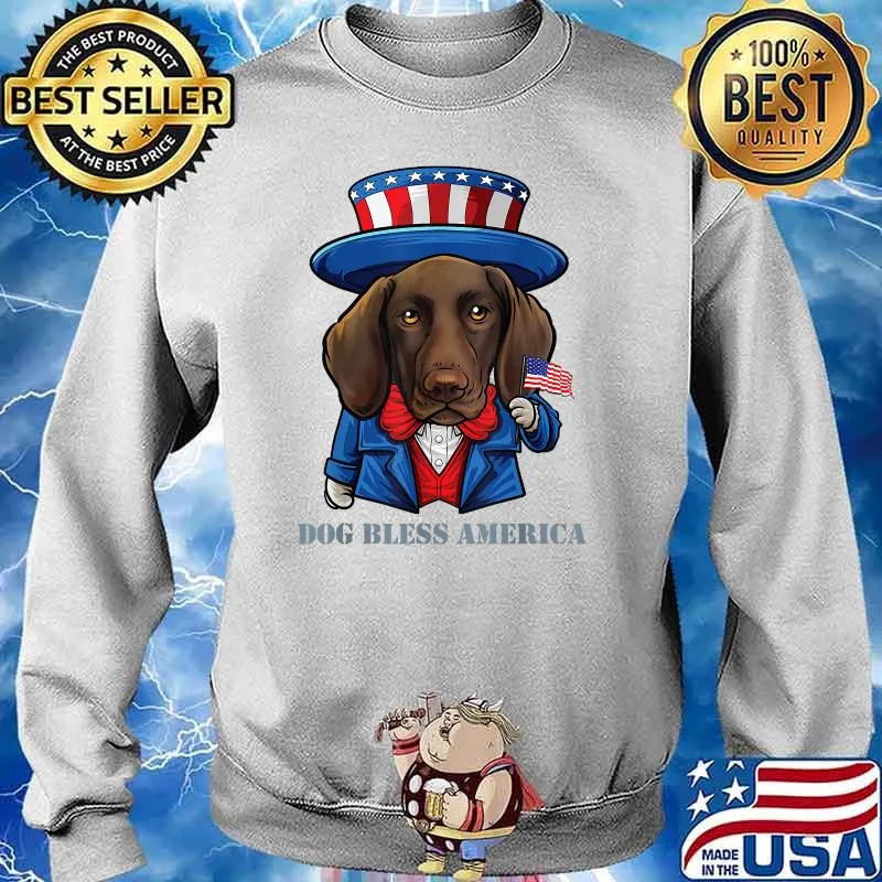 Dog bless america Funny German Shorthaired Pointer Dog 4th of July T-Shirt Sweater