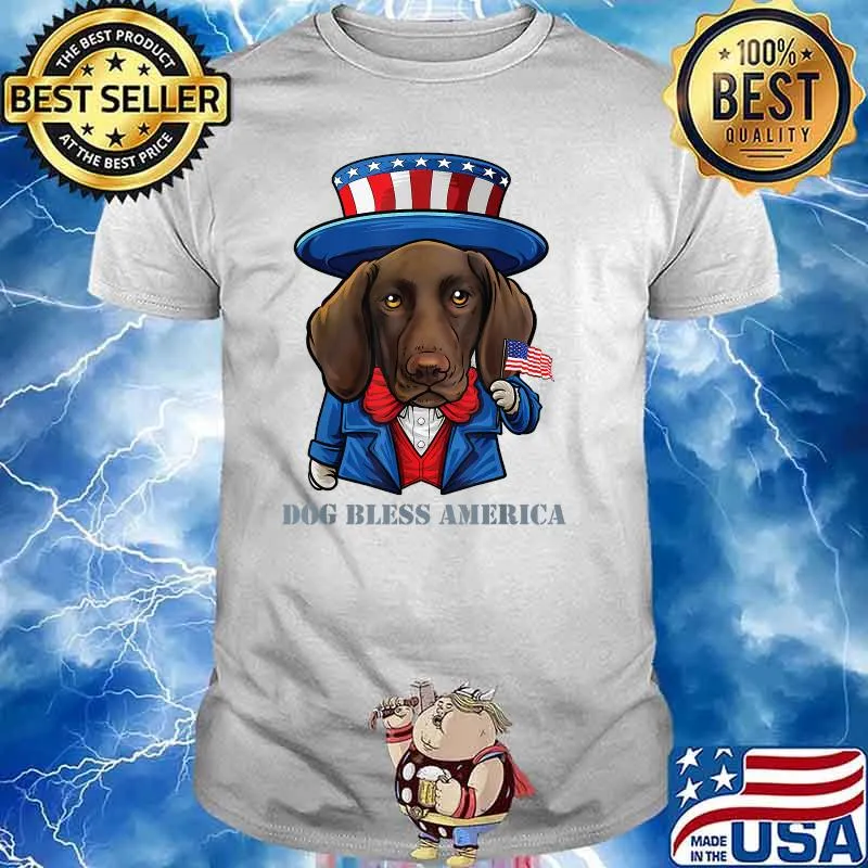 Dog bless america Funny German Shorthaired Pointer Dog 4th of July T-Shirt