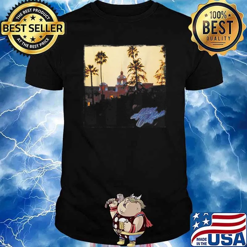 EAGELS Art Hotels Californias Band Music T-Shirt