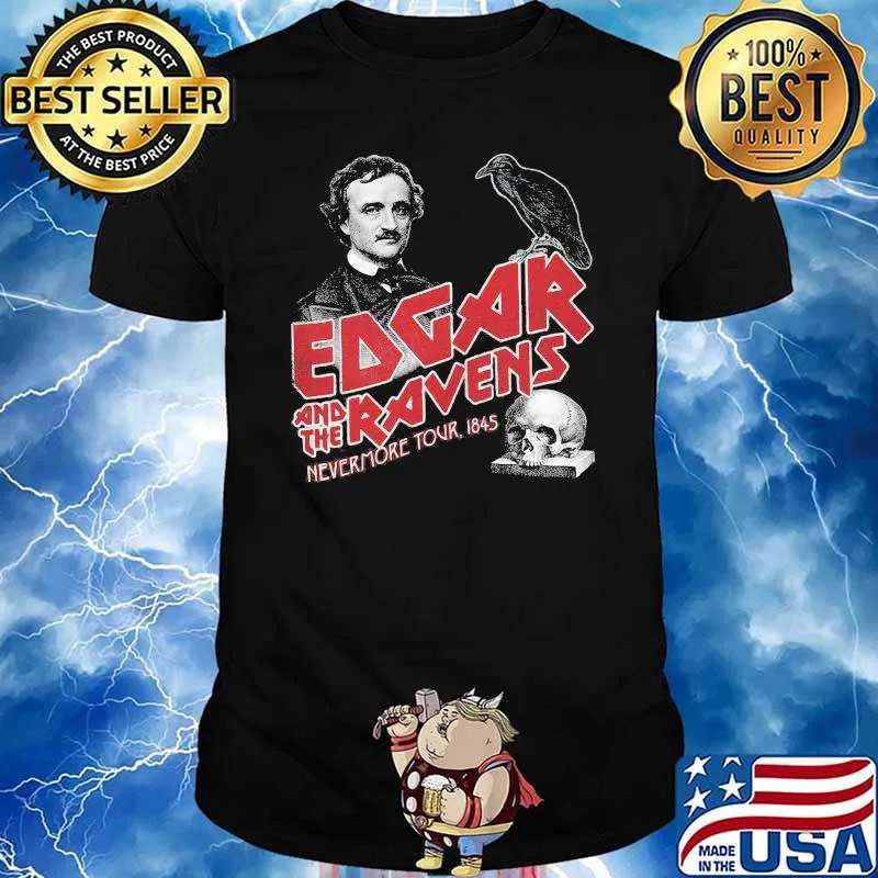 Edgar and the ravens never more tour skull shirt
